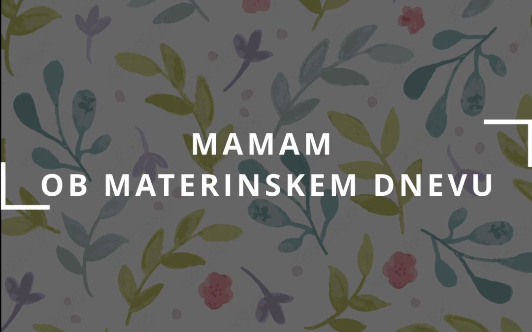 Filmček ob materinskem dnevu 2022 – vrtec Podlehnik